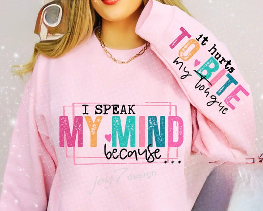 I speak my mind t-shirt
