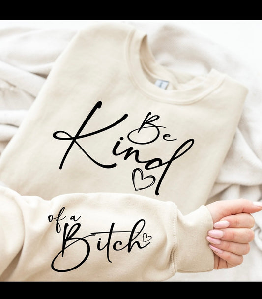 Be kind of a B t-shirt